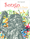 Songo et la liberté
